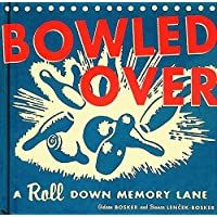 Los mejores  - Bowled Over: A Roll Down Memory Lane